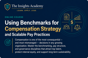 Using Benchmarks for Compensation Strategy and Scalable Pay Practices