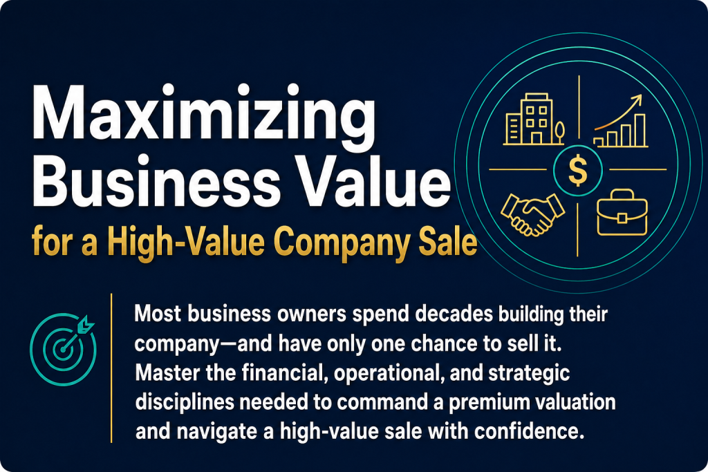 maximizing business value for a high value company sale